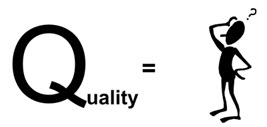 Cartoon with the word, quality, an equal sign, and a person scratching his head.